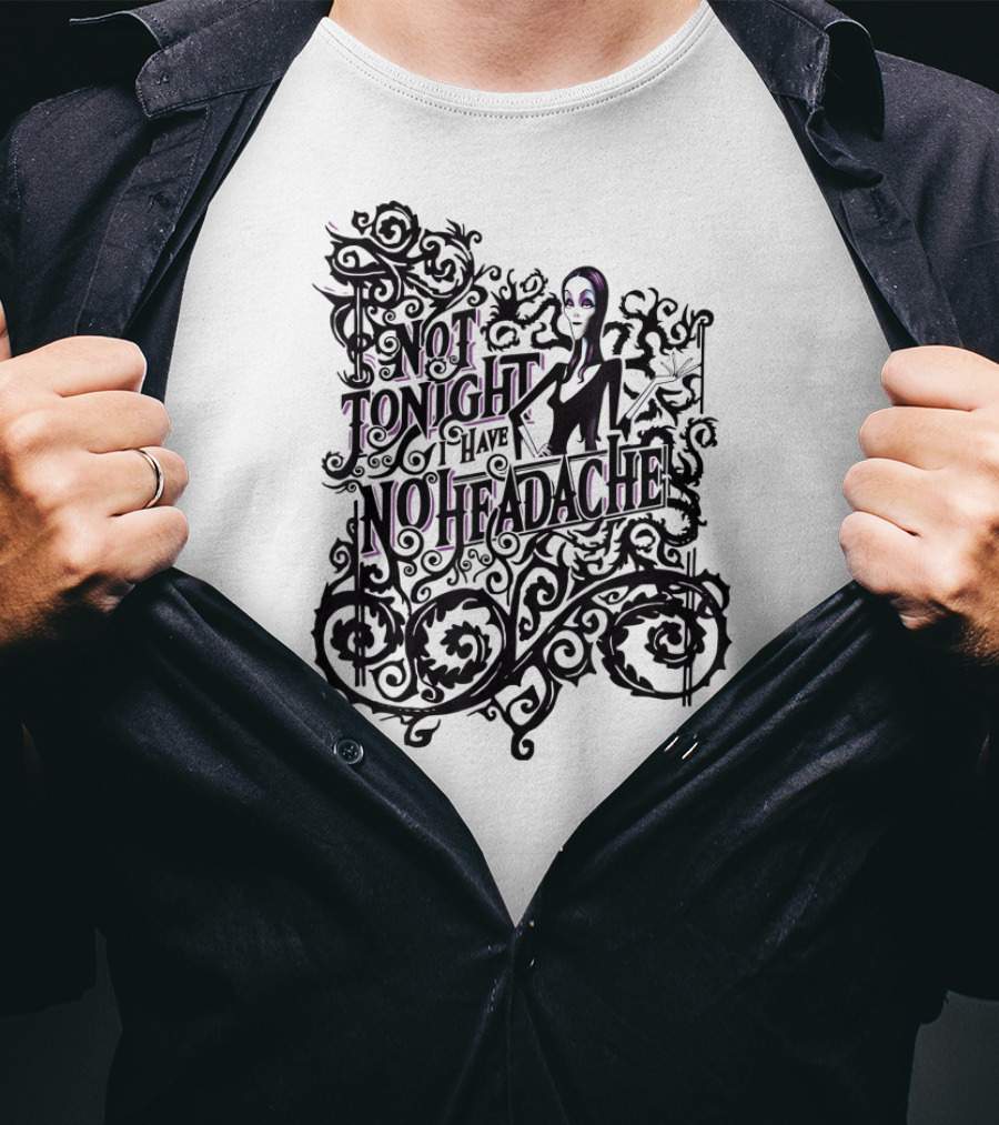 Not Tonight I Have No Headache Addams Family Morticia Spiral T-Shirt