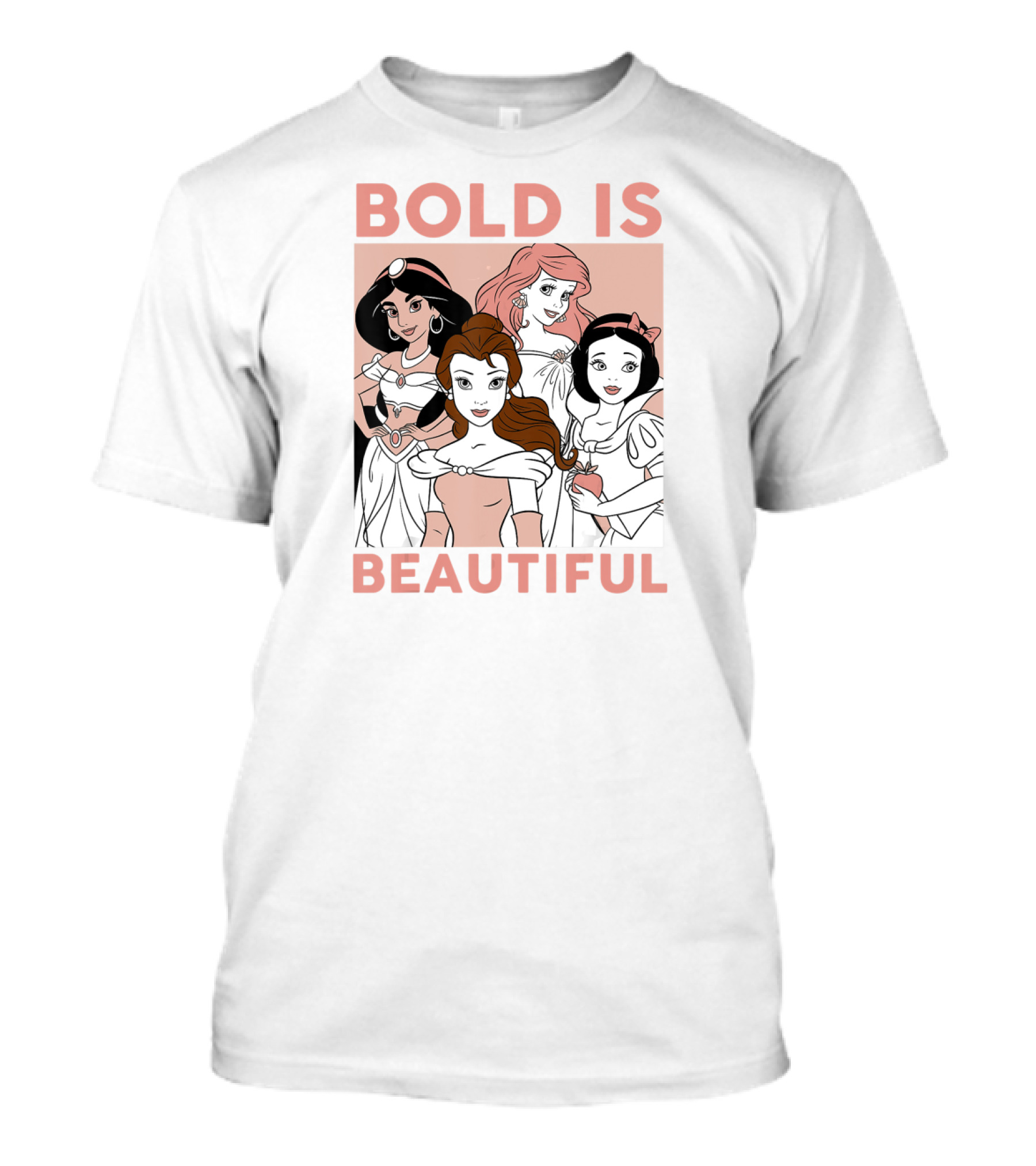Disney Princess Bold Is Beautiful Jasmine Ariel Belle Snow White Classic Cartoon T-Shirt