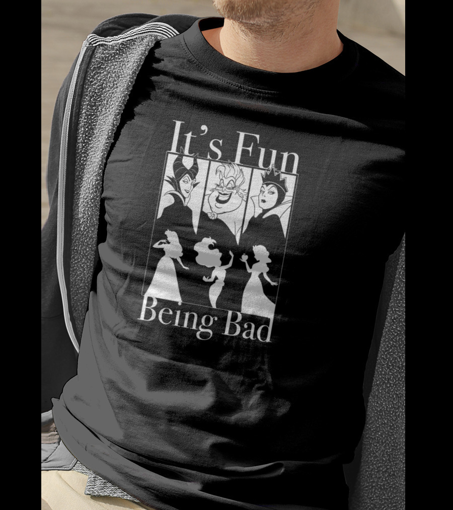 It's Fun Being Bad Disney Princess Villains T-Shirt