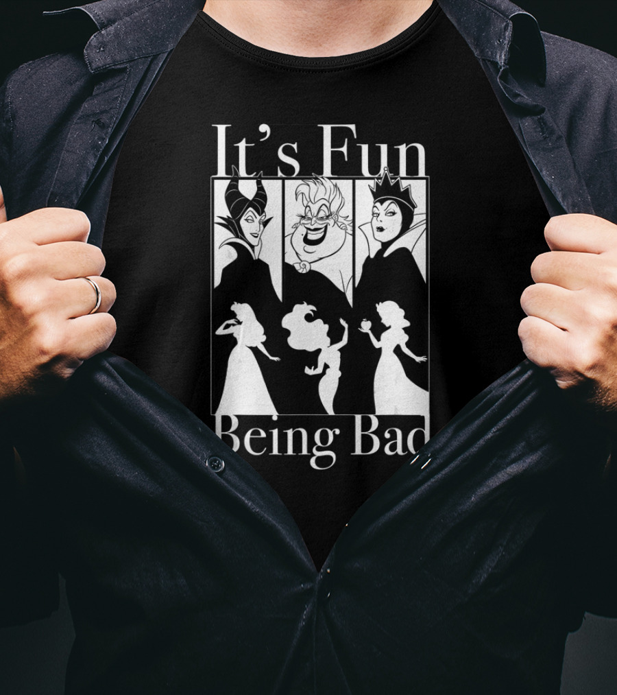 It's Fun Being Bad Disney Princess Villains T-Shirt