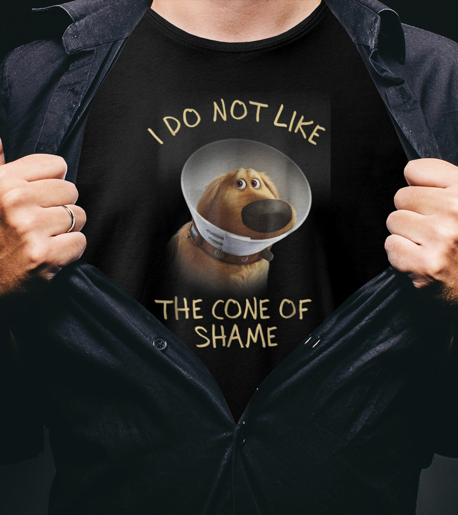 Disney Pixar Up Dug I Do Not Like The Cone Of Shame T-Shirt