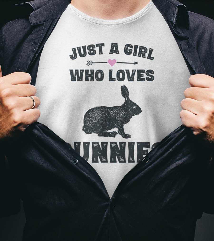 Just A Girl Who Loves Bunnies T-Shirt