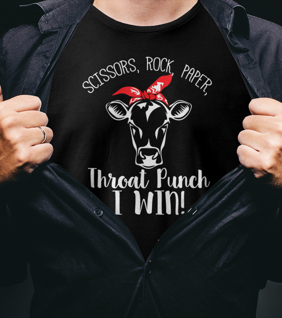 Scissors Rock Paper Throat Punch I Win Funny Farm Life Heifer Lover T-Shirt