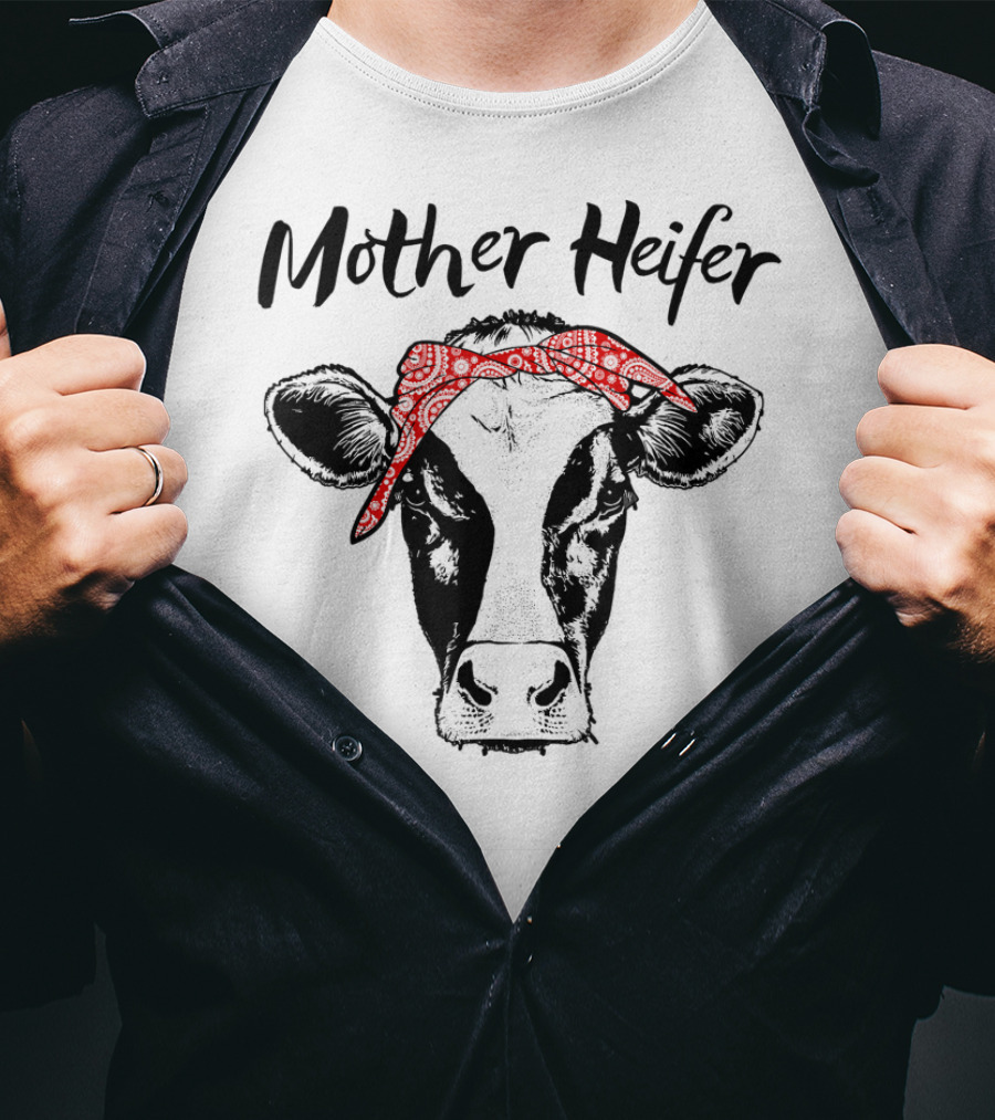 Mother Heifer Cow Lover Farmer Mom T-Shirt