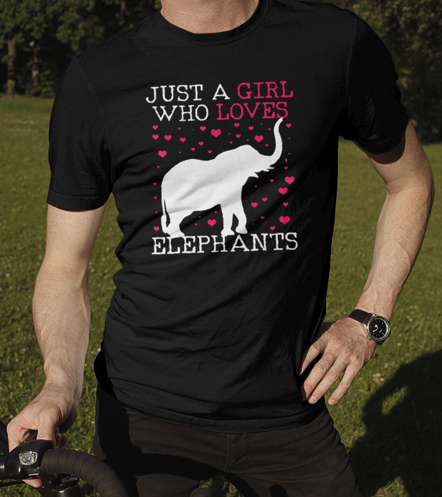 Just A Girl Who Loves Elephants T-Shirt