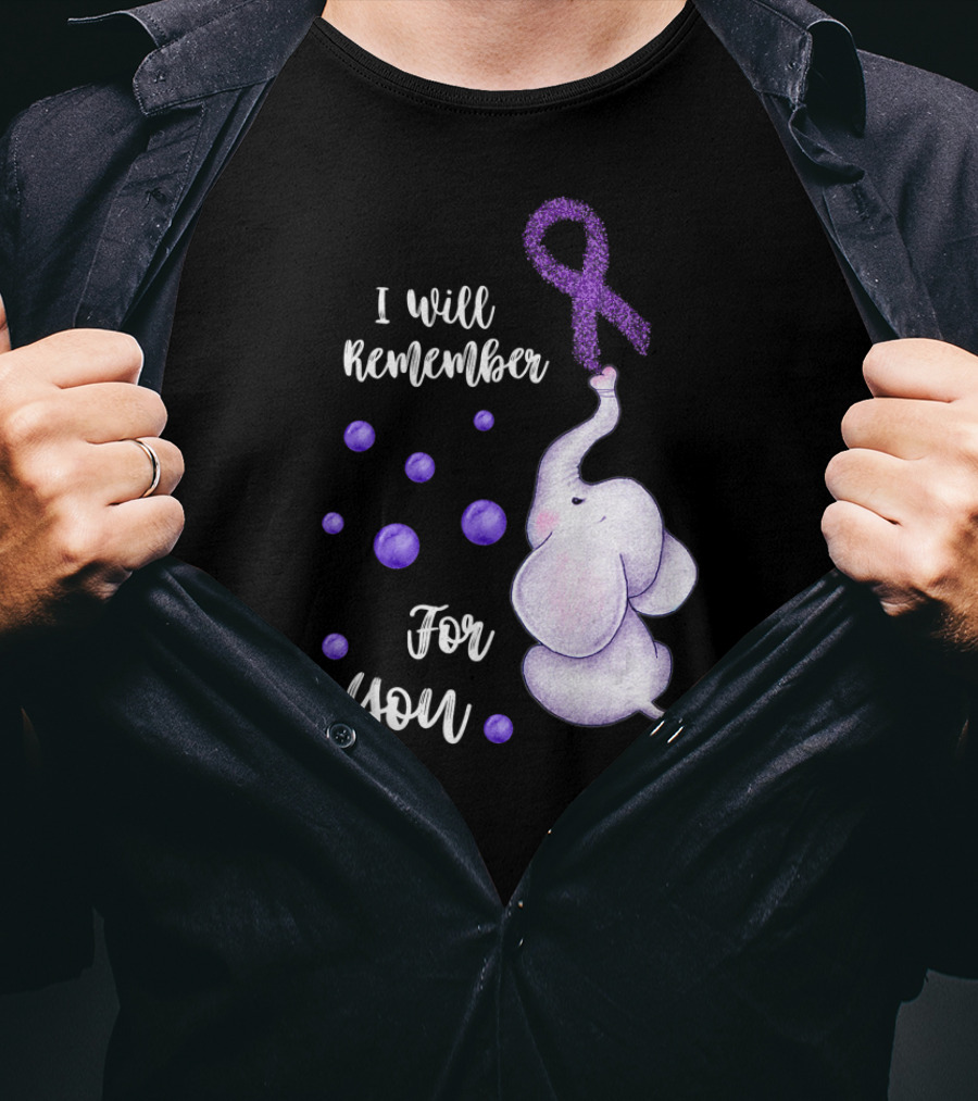 I Will Remember For You Elephant Purple Ribbon Alzheimer's Awareness T-Shirt