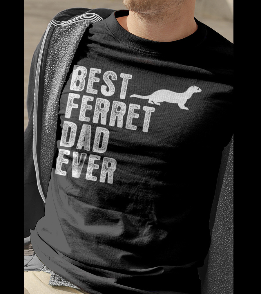 Best Ferret Dad Ever T-Shirt