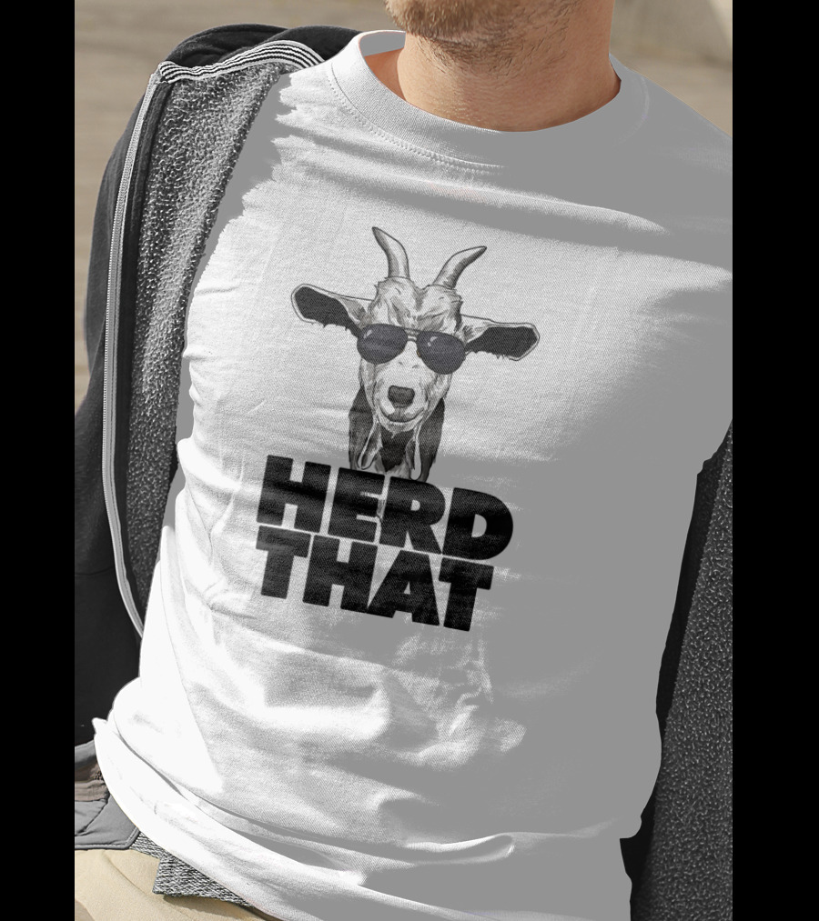 Herd That Funny Goat Pun Wearing Sunglasses T-Shirt