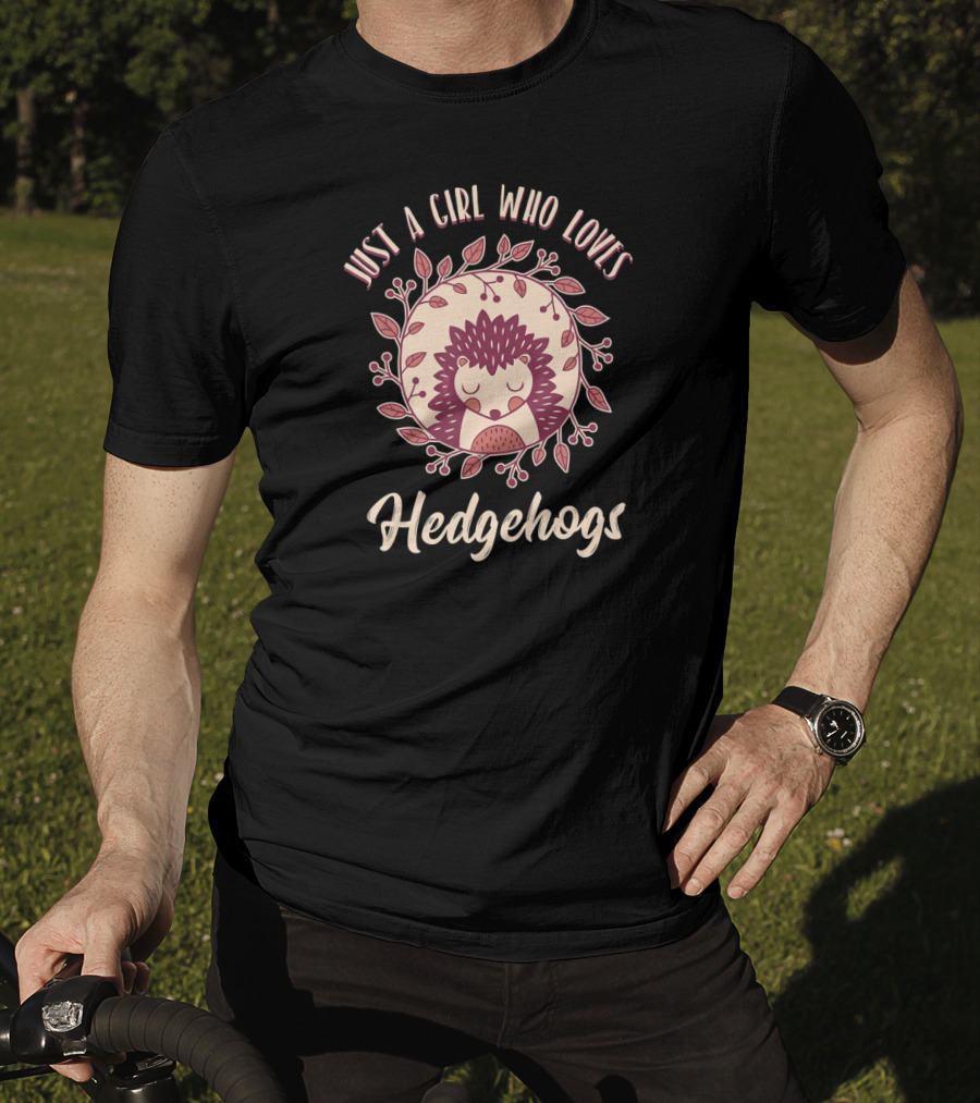 Just A Girl Who Loves Hedgehogs Cute Hedgehog Floral T-Shirt