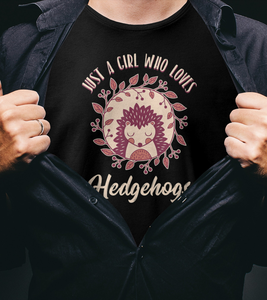 Just A Girl Who Loves Hedgehogs Cute Hedgehog Floral T-Shirt