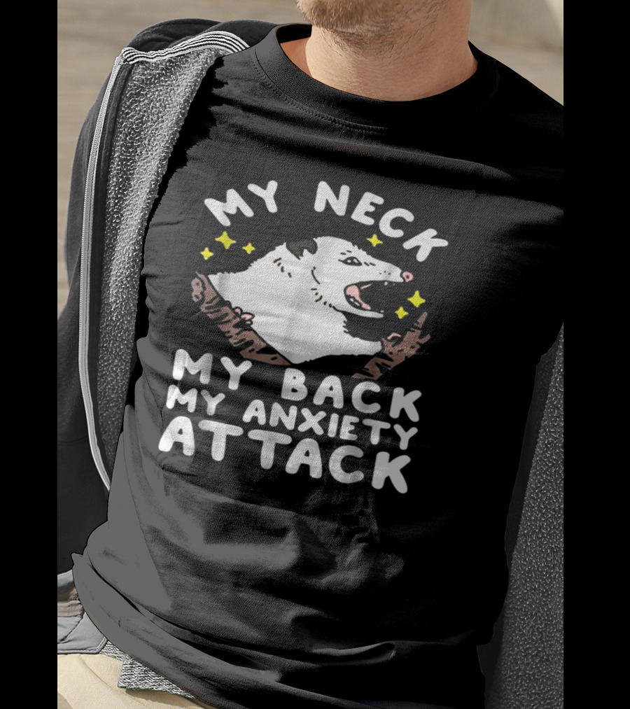 My Neck My Back My Anxiety Attack Opossum Stars Woodland Scene T-Shirt