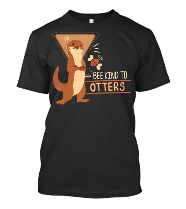 Bee Kind To Otters Otter With Bee And Geometric Background T-Shirt