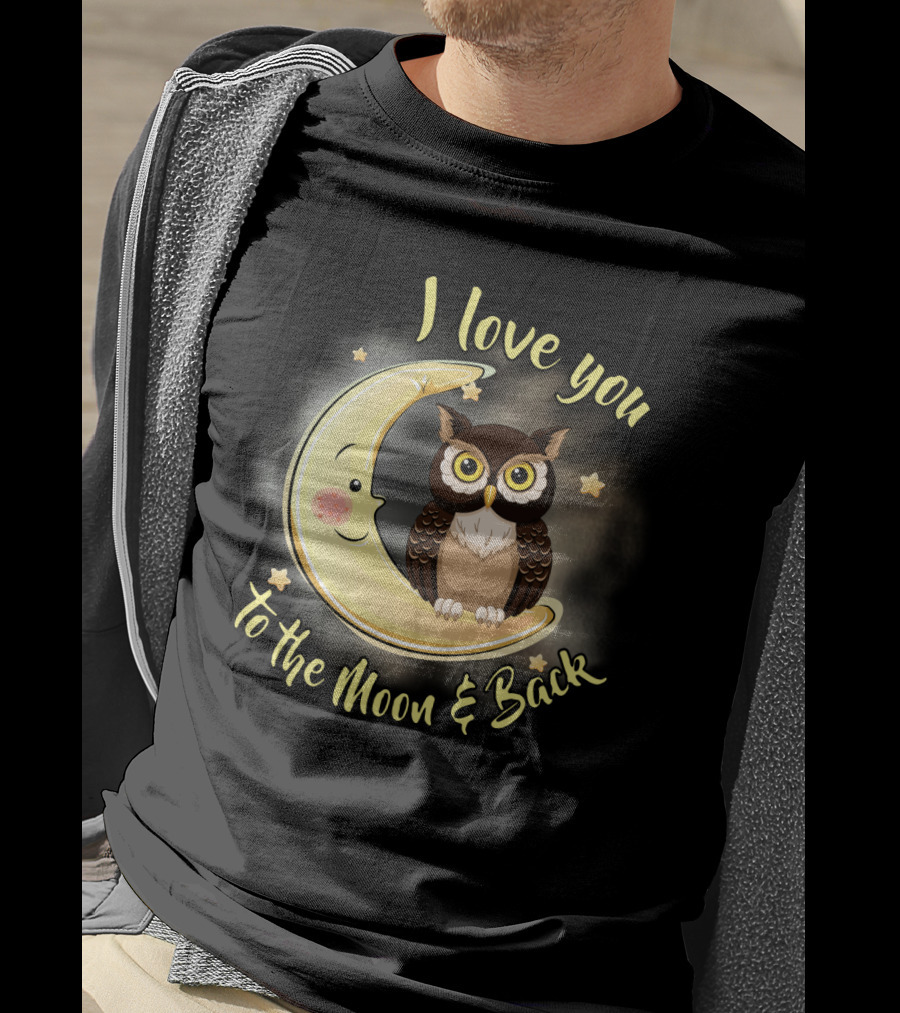 I Love You To The Moon And Back Owl On Smiling Clown Moon With Stars T-Shirt