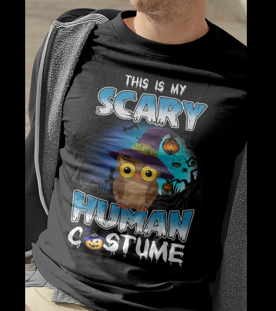 This Is My Scary Human Costume Owl Halloween Pumpkin Hat T-Shirt