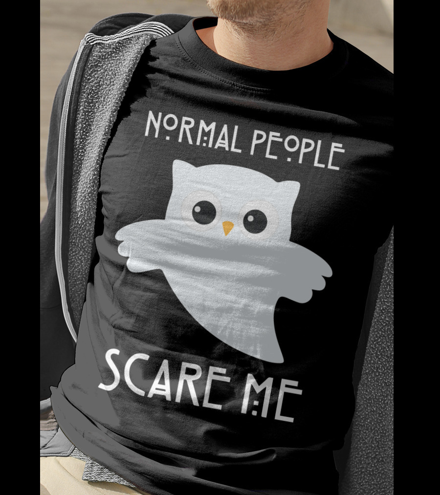 Normal People Scare Me Owl T-Shirt