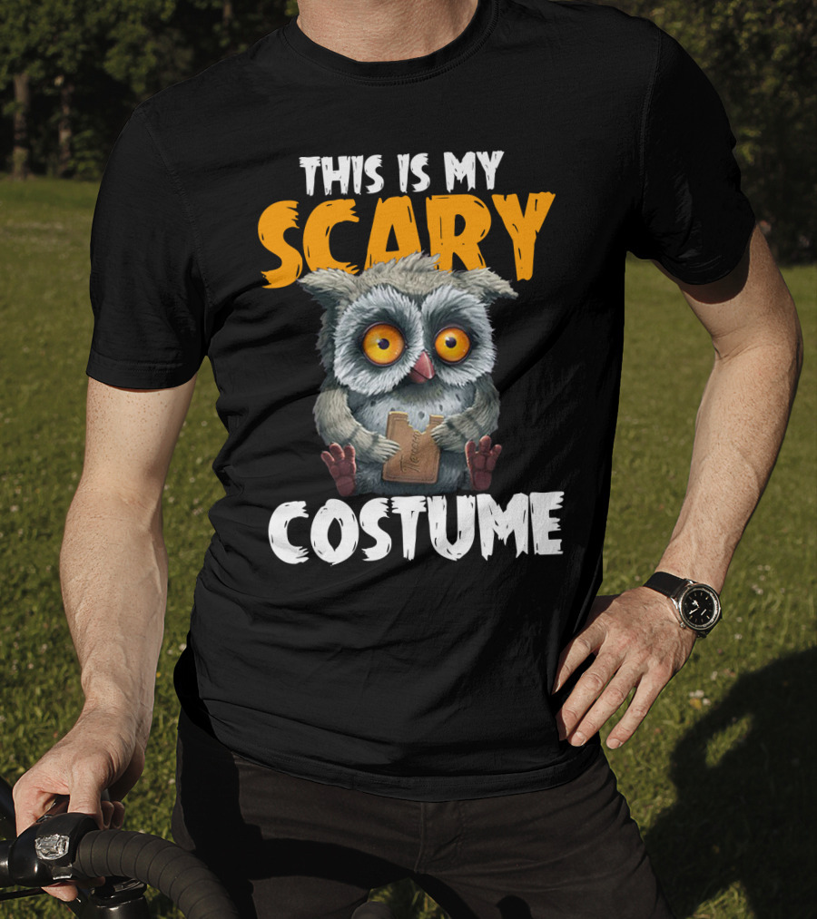 This Is My Scary Costume Owl With Chocolate T-Shirt