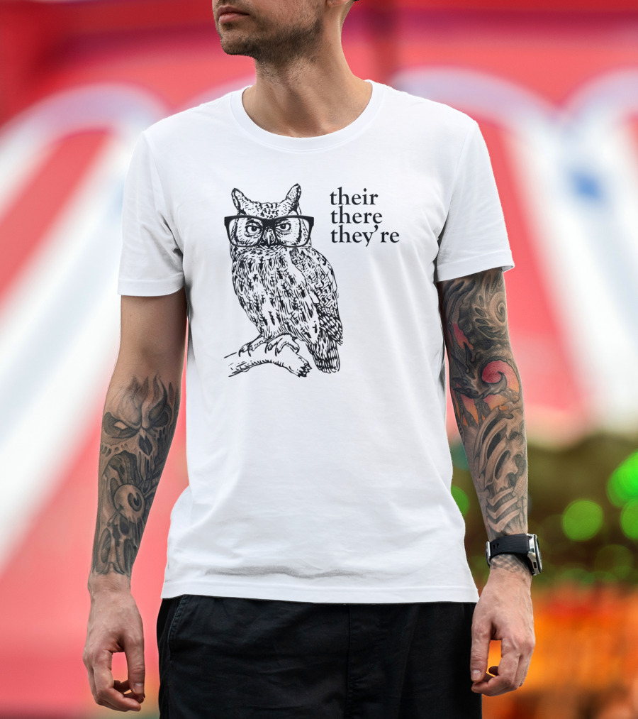 Their There They're Owl Grammar Humor T-Shirt