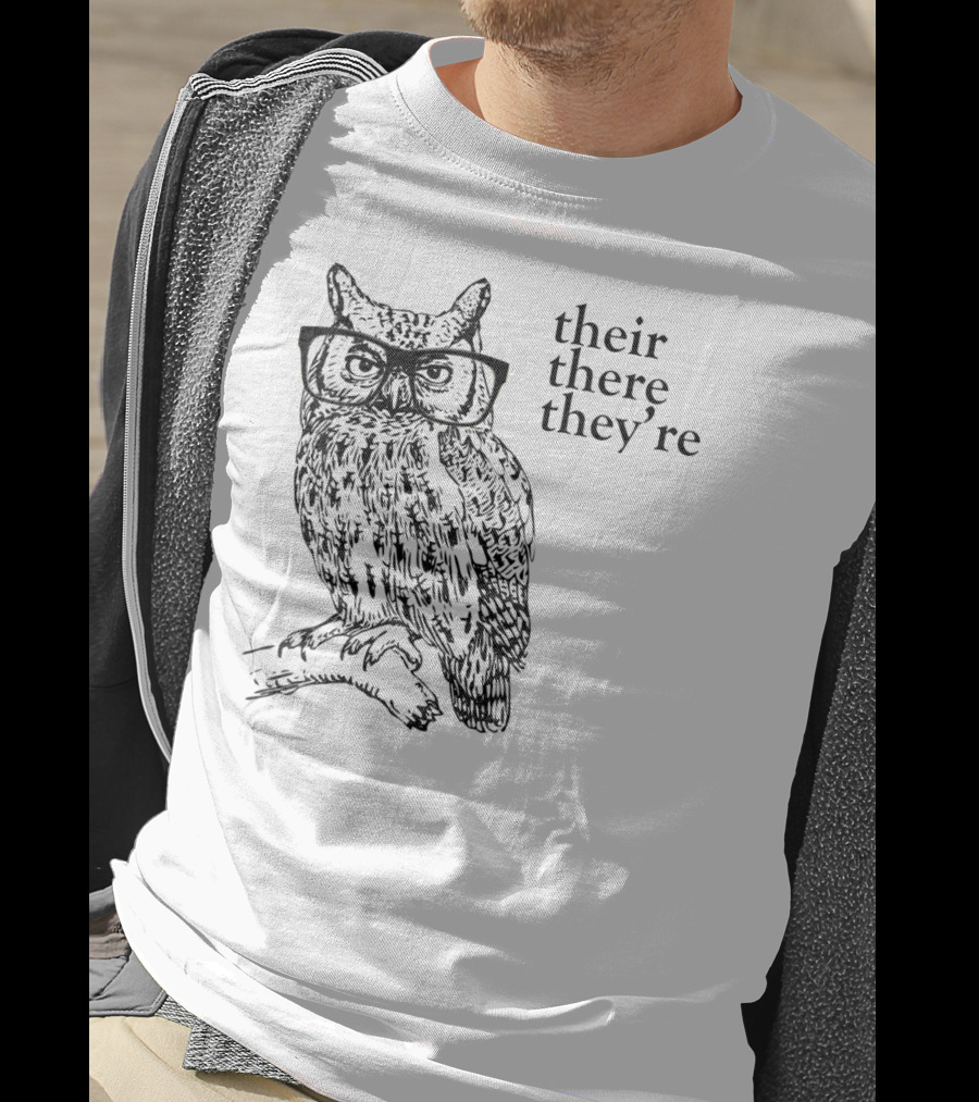 Their There They're Owl Grammar Humor T-Shirt