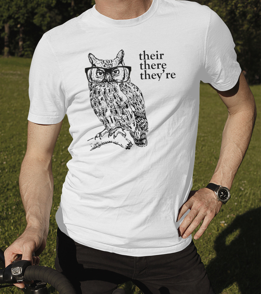 Their There They're Owl Grammar Humor T-Shirt
