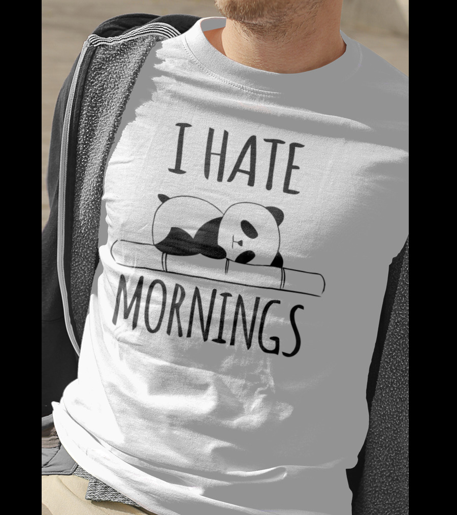 I Hate Mornings Panda Bear Funny Cute Night Owl T-Shirt