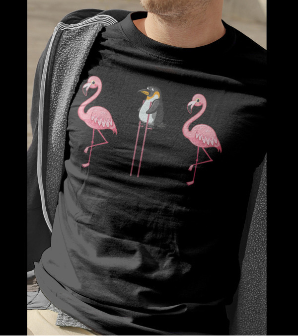 Flamingo Penguin On Stilts Flamingo Lover Scene With Two Pink Flamingos T-Shirt