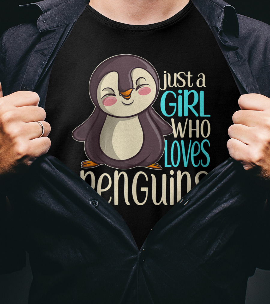 Just A Girl Who Loves Penguins T-Shirt