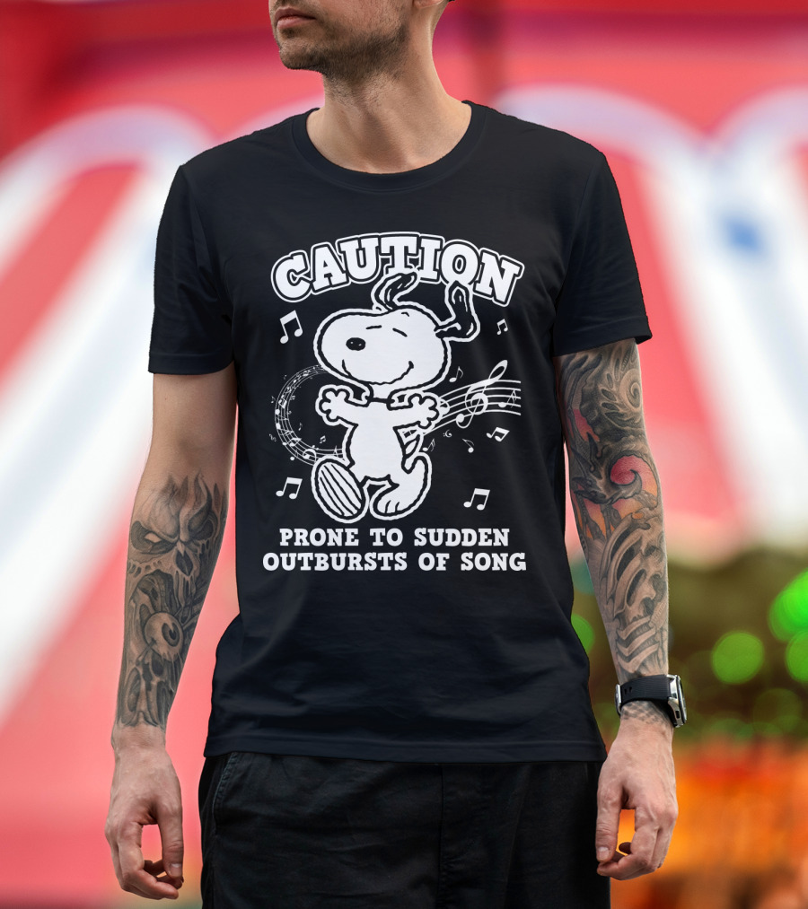 Caution Prone to Sudden Outbursts of Song Snoopy Peanuts T-Shirt