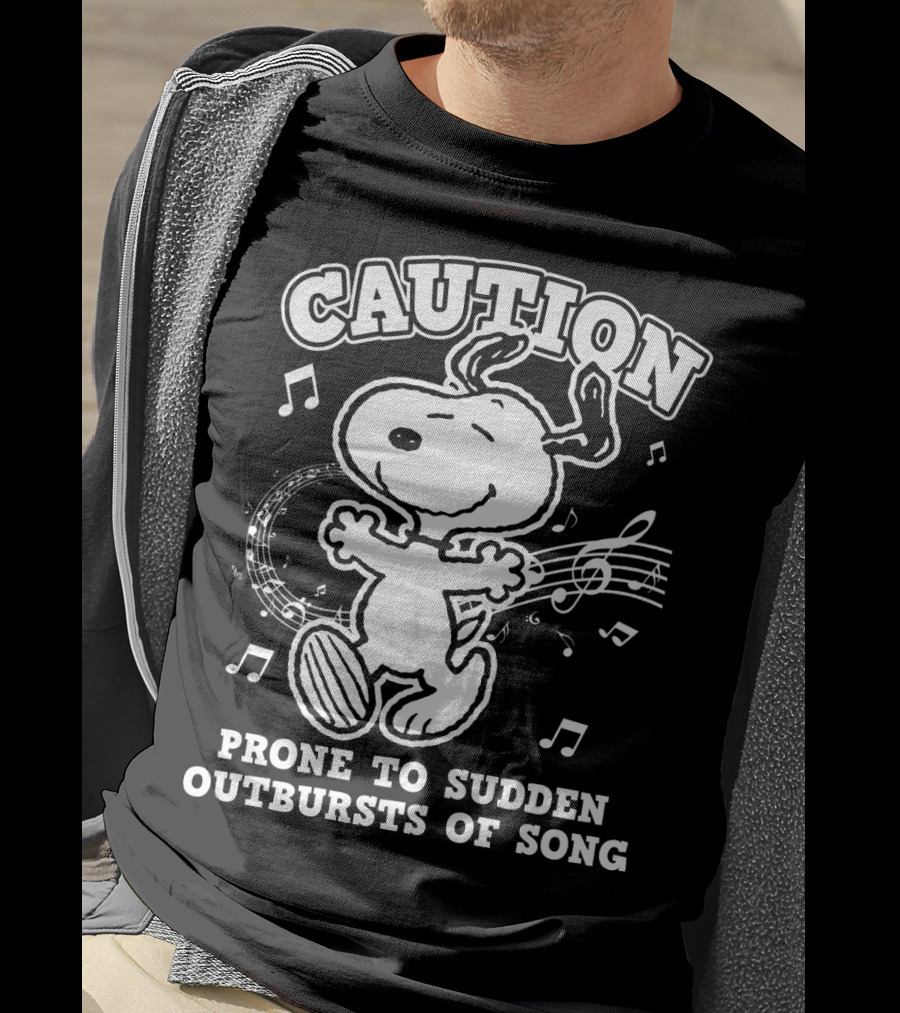 Caution Prone To Sudden Outbursts Of Song Snoopy Peanuts T-Shirt