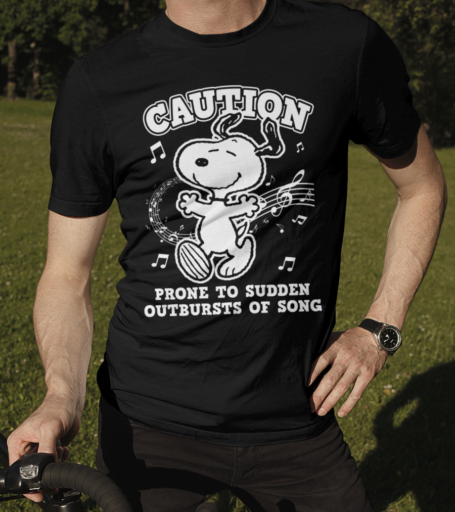 Caution Prone To Sudden Outbursts Of Song Snoopy Peanuts T-Shirt
