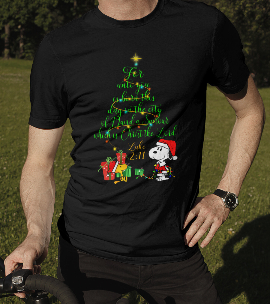Christmas Snoopy Luke 2 11 For Unto You Is Born This Day T-Shirt