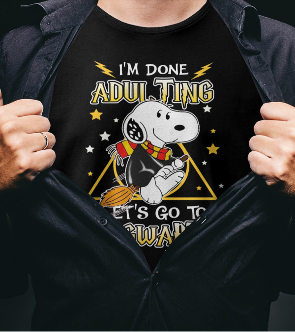 I'm Done Adulting Let's Go To Dogwarts Snoopy Peanuts Movie T-Shirt