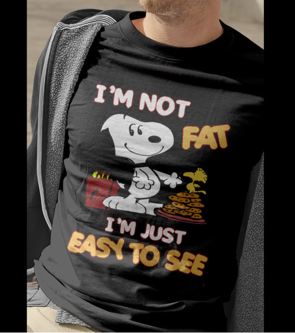 I'm Not Fat I'm Just Easy To See Snoopy Woodstock Peanuts Cookies T-Shirt