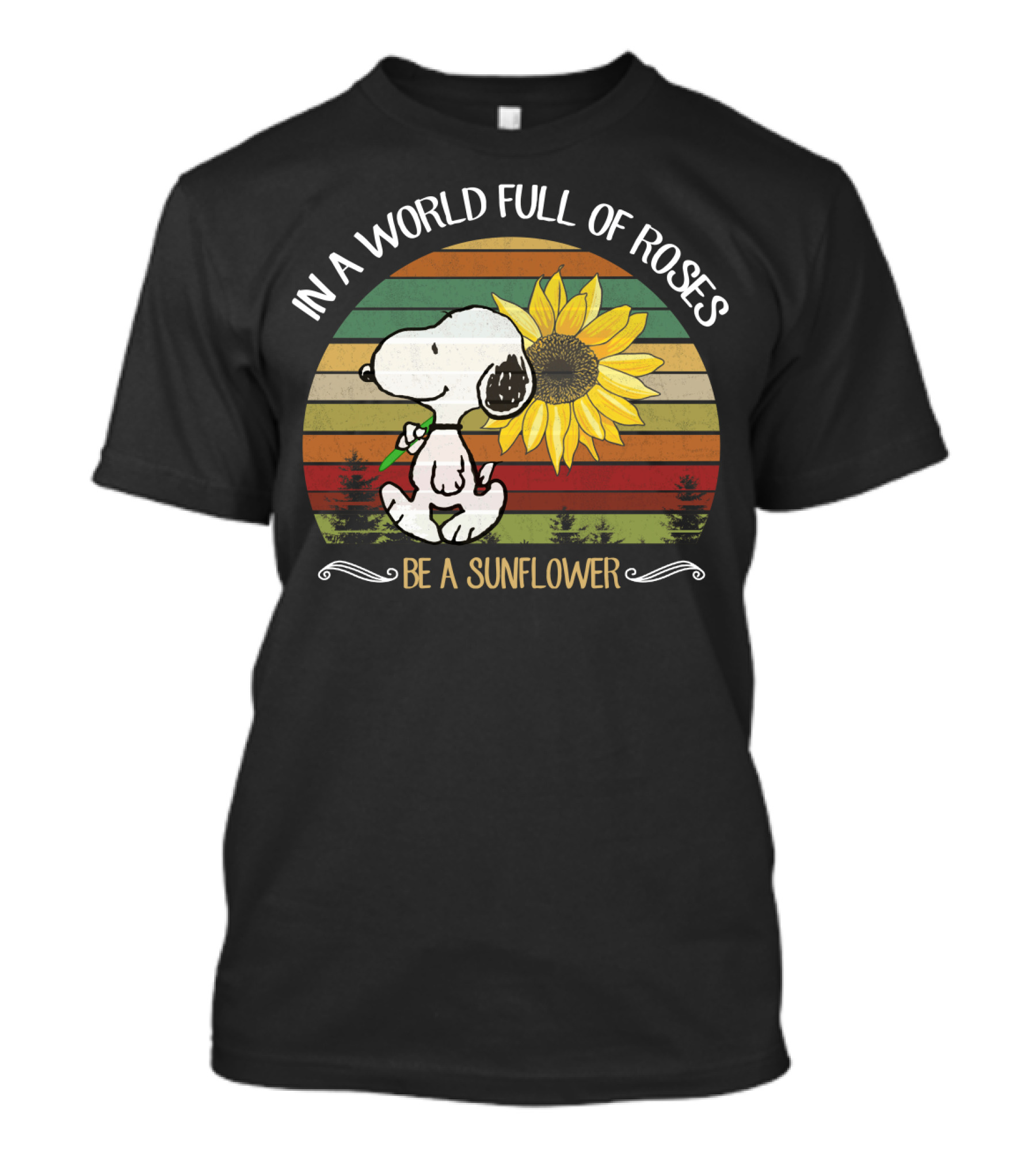 In A World Full Of Roses Be A Sunflower Hippie Snoopy Peanuts T-Shirt