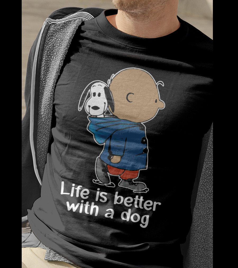 Life Is Better With A Dog Snoopy The Peanuts Movie T-Shirt