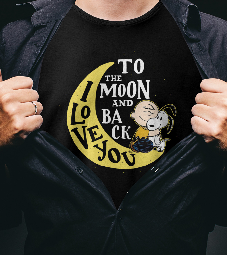 Love You To The Moon And Back Snoopy The Peanuts Movie Charlie Brown Hugging T-Shirt