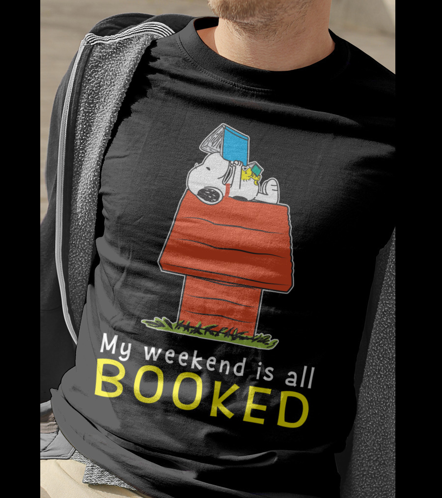 Snoopy My Weekend Is All Booked Peanuts Movie Doghouse Reading T-Shirt