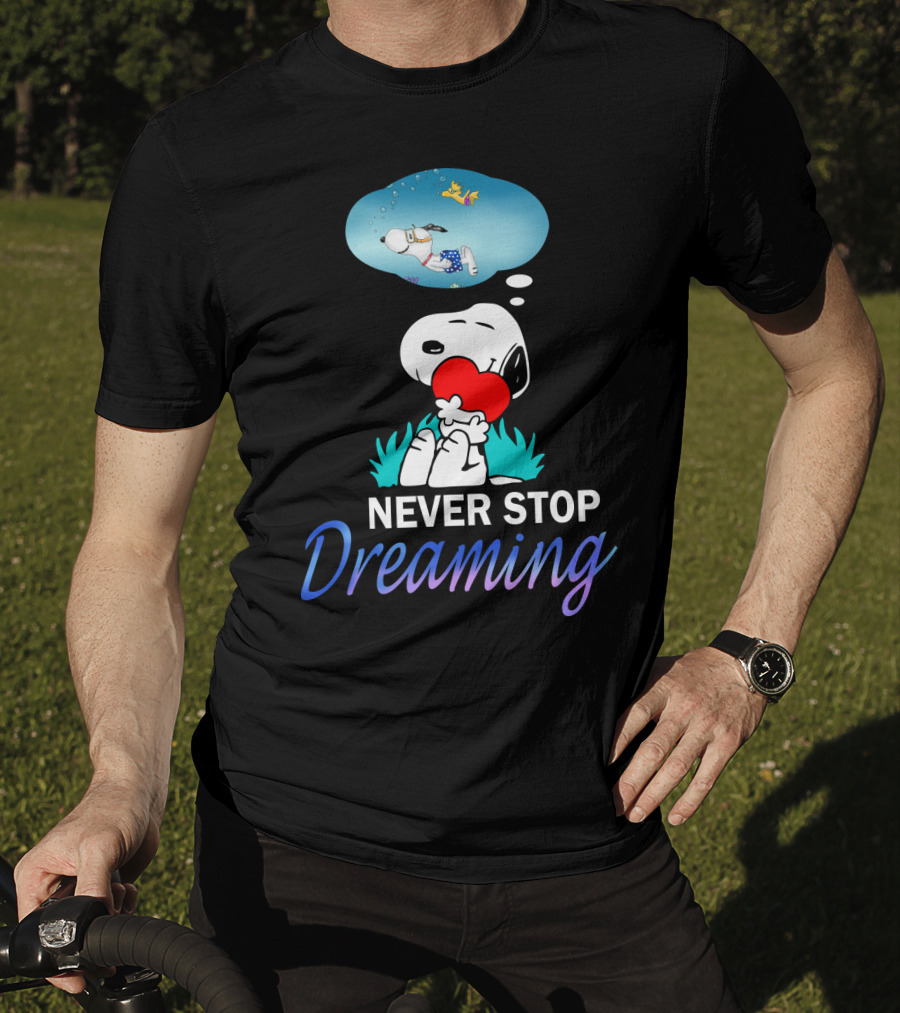 Never Stop Dreaming Snoopy Hugging Red Heart With Woodstock The Peanuts Movie T-Shirt