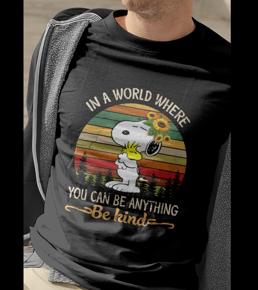 In A World Where You Can Be Anything Be Kind Snoopy Peanuts Vintage Retro Sunflowers T-Shirt