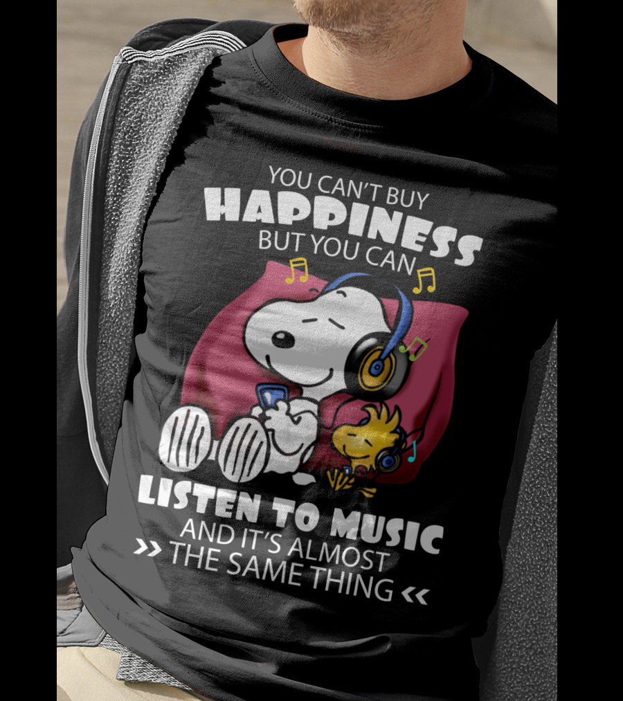 You Can't Buy Happiness But You Can Listen To Music It's Almost The Same Thing Snoopy Woodstock Relaxing Pillow T-Shirt