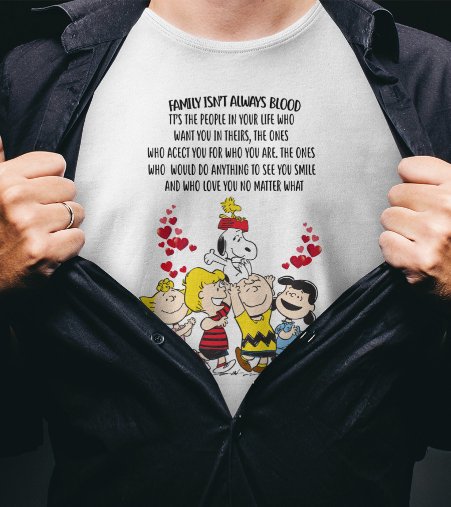 Charlie Brown Snoopy Family Isn't Always Blood Peanuts Movie Characters Hearts T-Shirt