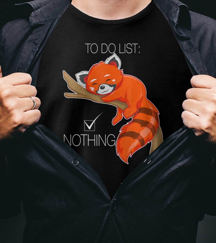Red Panda To Do List Nothing Sleep Lazy Day T-Shirt