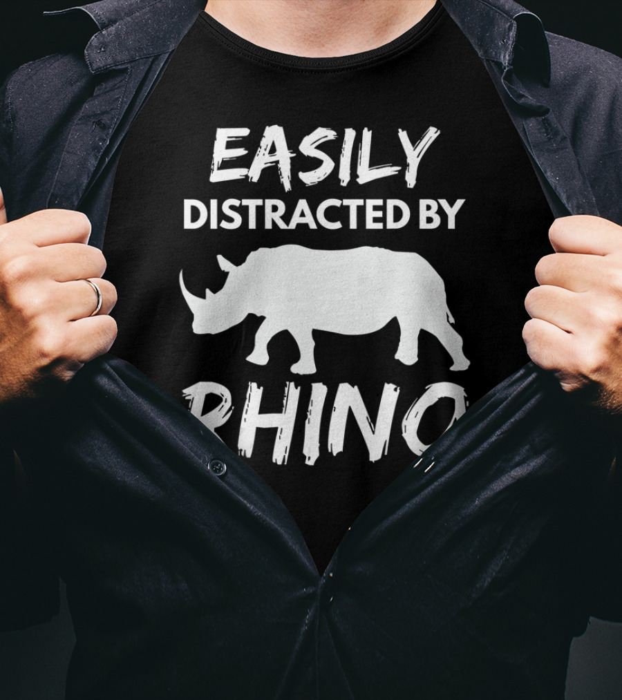 Easily Distracted By Rhino Funny Animal Lover T-Shirt