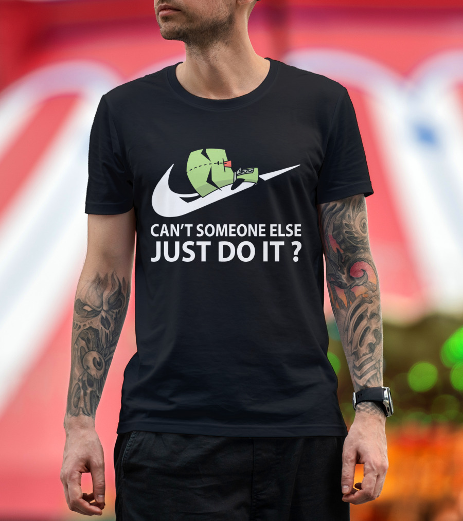 Gir Invader Zim Can't Someone Else Just Do It Swoosh T-Shirt