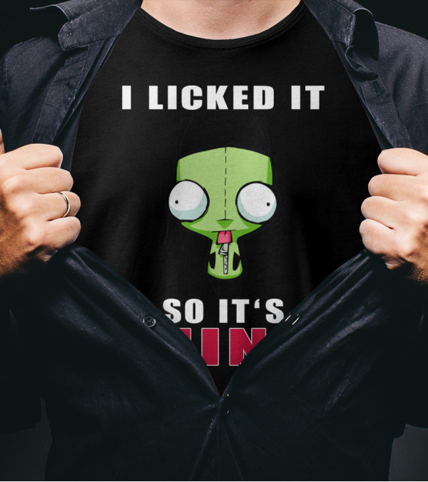 I Licked It So It's Mine Gir Invader Zim Cartoon Character T-Shirt