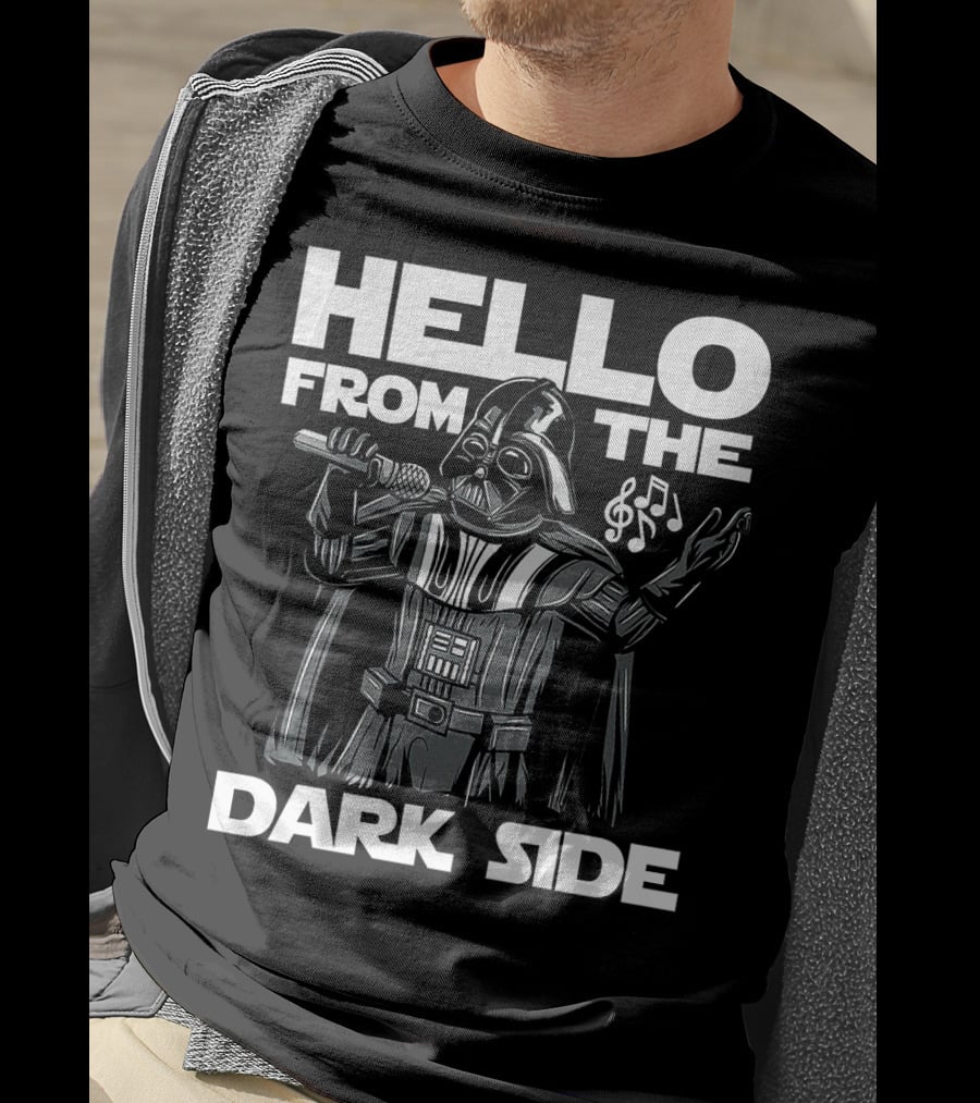 Hello From The Dark Side Darth Vader Star Wars Singing Microphone Musical Notes T-Shirt