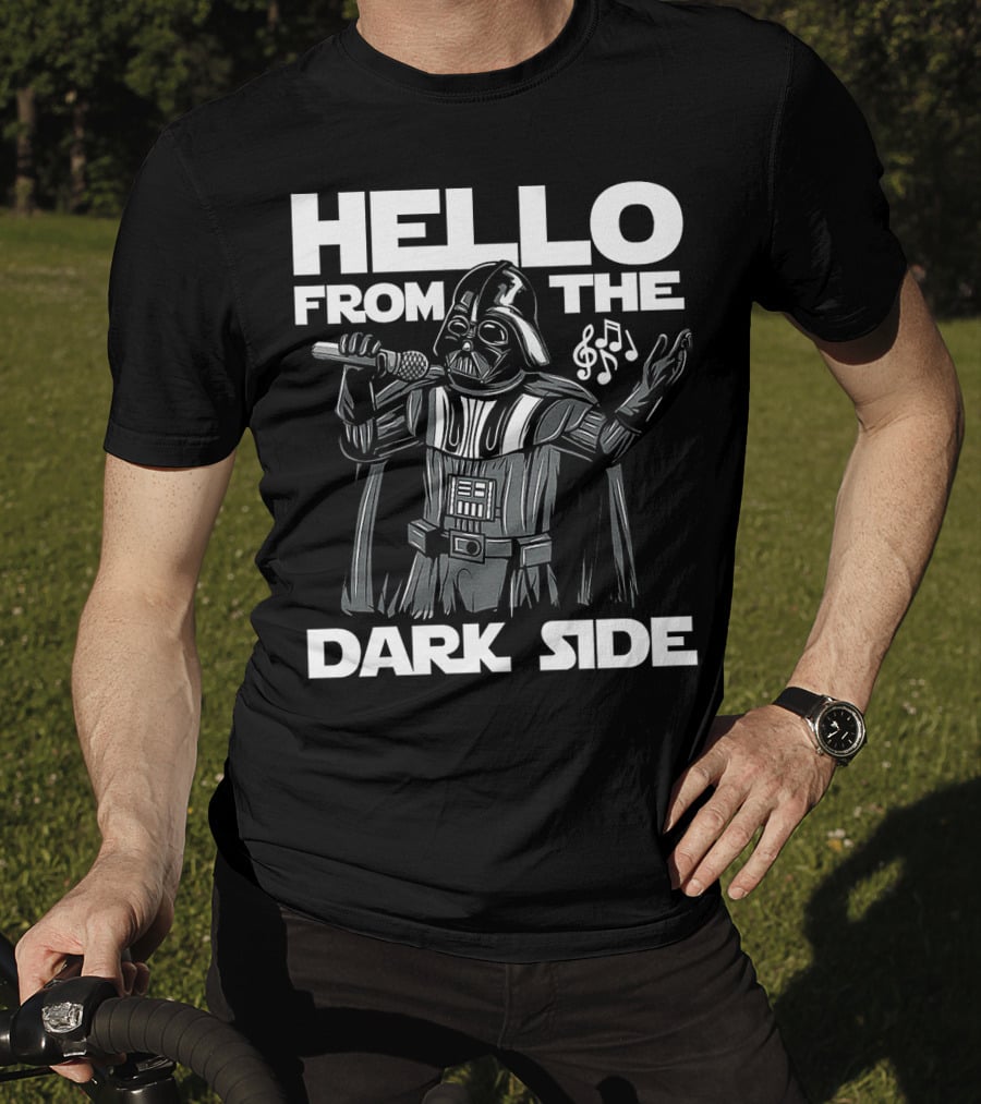 Hello From The Dark Side Darth Vader Star Wars Singing Microphone Musical Notes T-Shirt