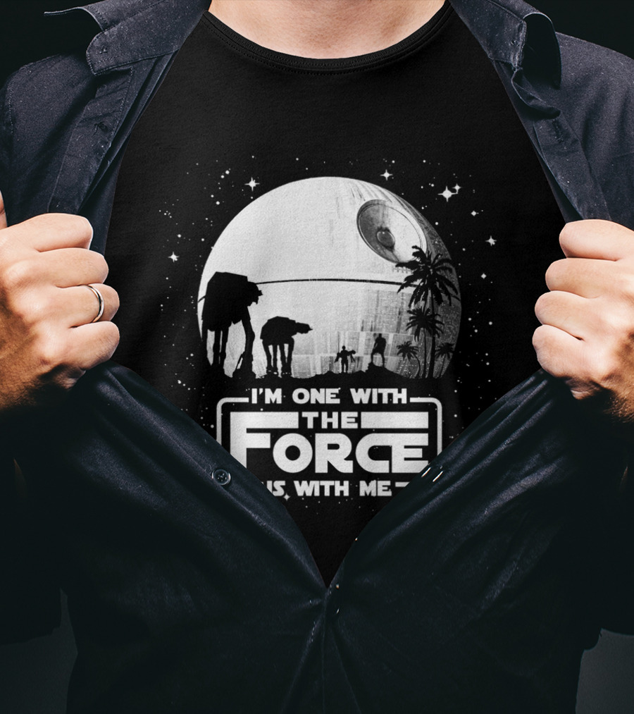 I'm One With The Force Is With Me Death Star Moon Star Wars T-Shirt