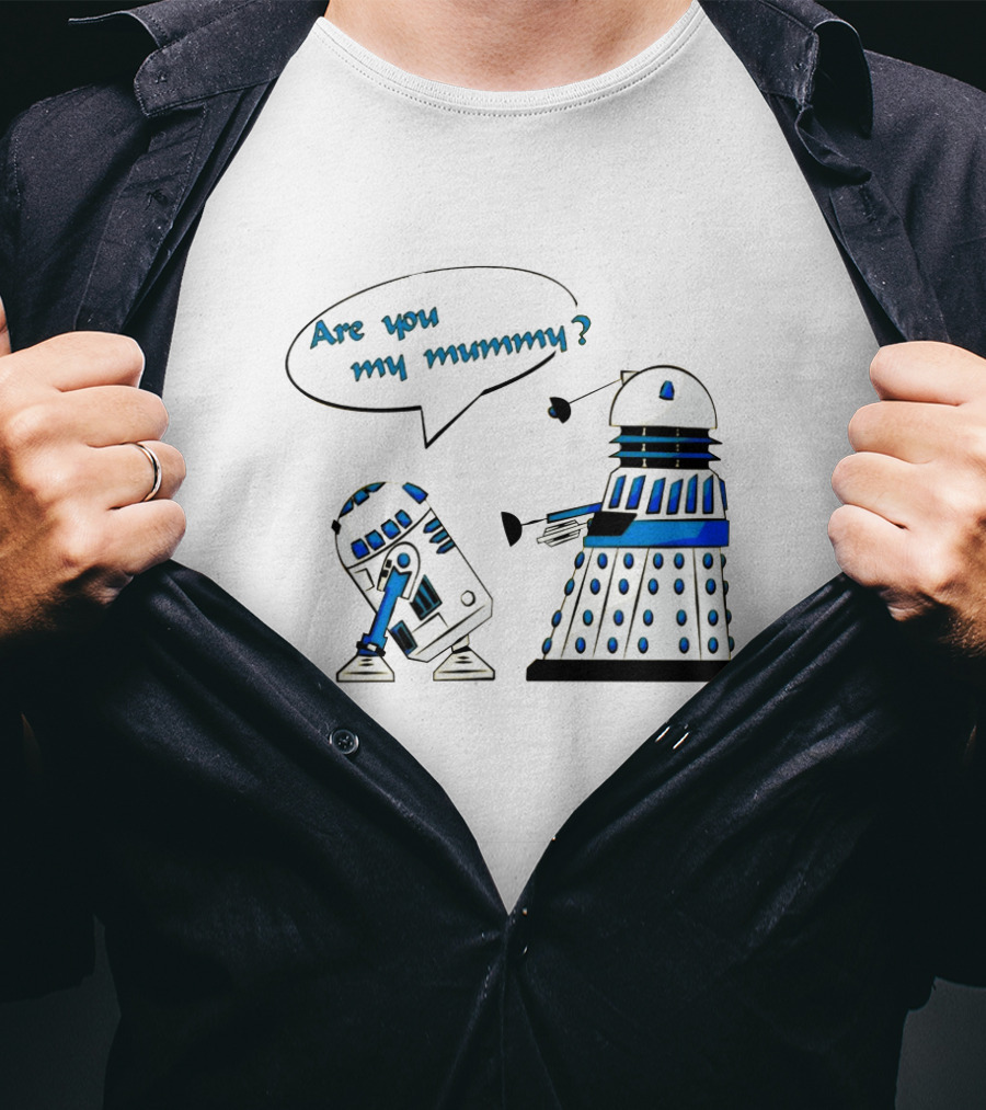 Are You My Mummy R2 D2 Dalek Star Wars Doctor Who Crossover T-Shirt