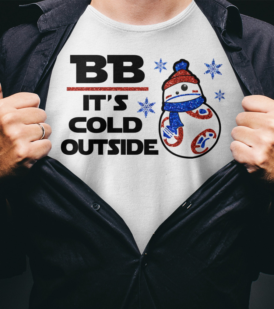 BB-8 It's Cold Outside Winter Holiday Droids Star Wars T-Shirt