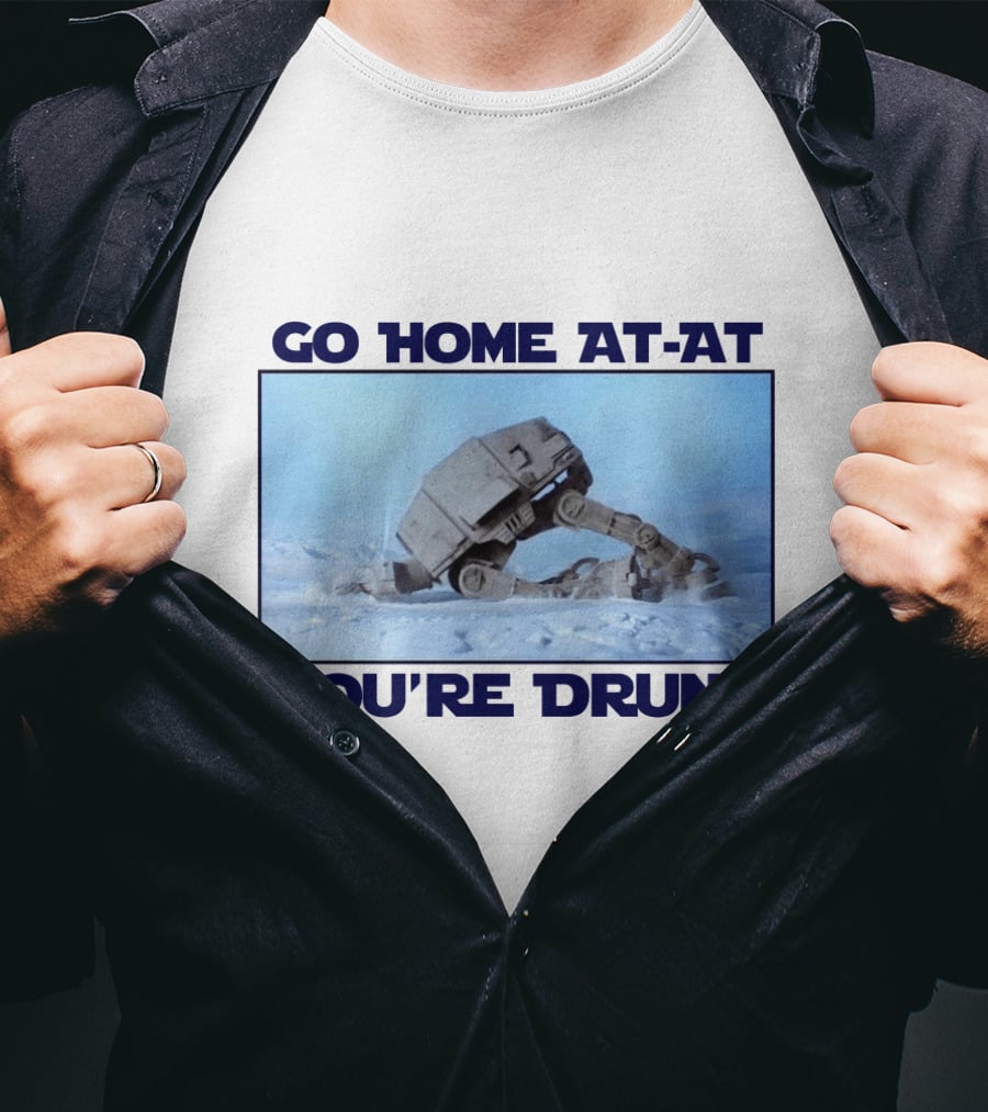 Go Home AT-AT You're Drunk Star Wars Scene T-Shirt